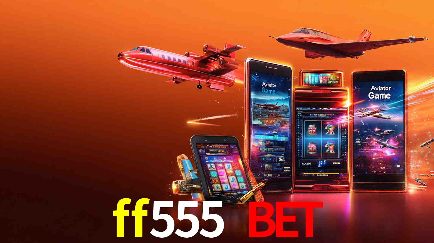 Performance App ff555 bet