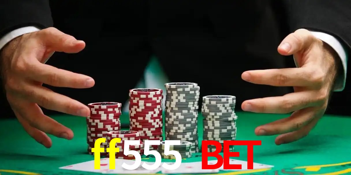 Promoções ff555 bet