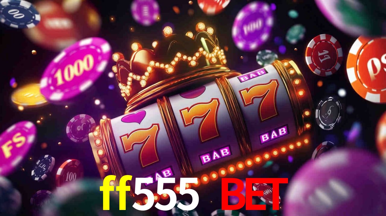 Account Benefits ff555 bet