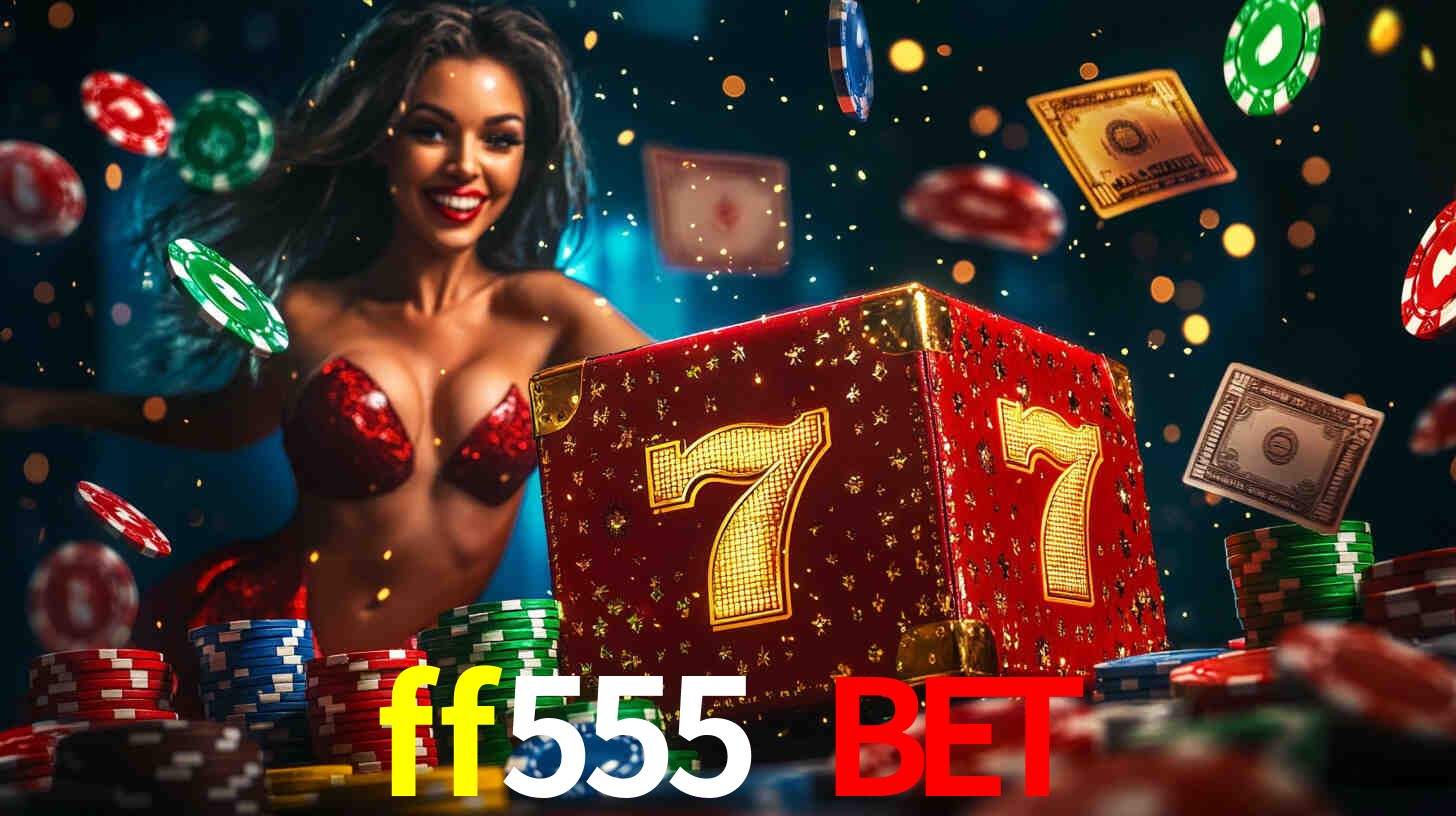 Bônus de Boas-vindas ff555 bet