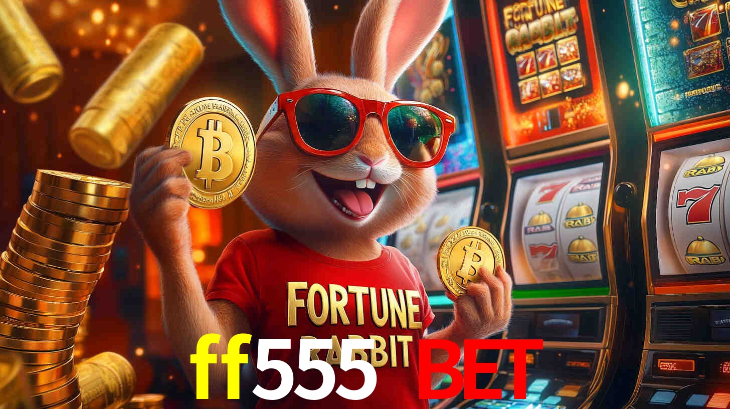 Instruções Download ff555 bet