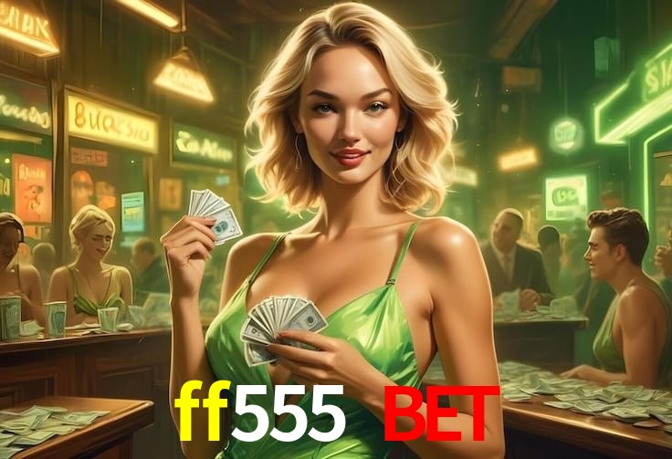 Programa VIP ff555 bet