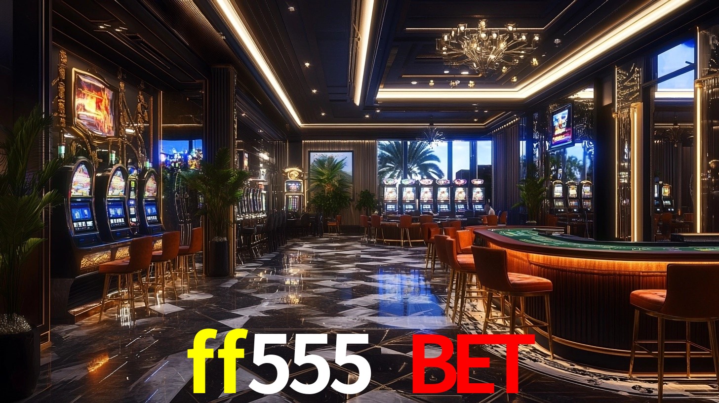ff555 bet,ff555.com