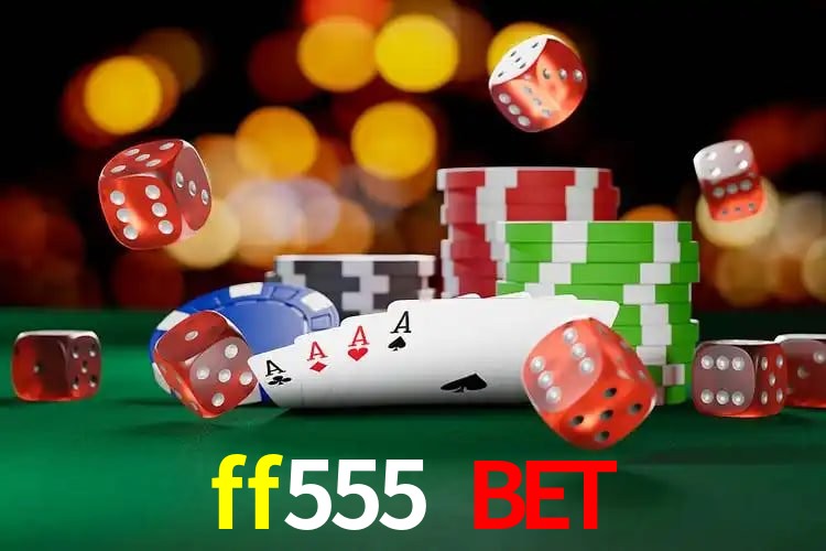 ff555 bet Giros Grátis